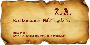 Kaltenbach Mátyás névjegykártya
